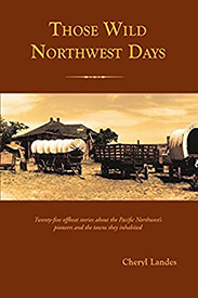 Those Wild Northwest Days book cover